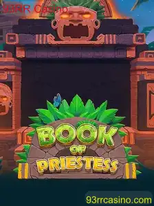 Descubra as Emoções do Jogo BookOfPriestess no 93RR Casino